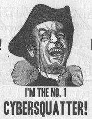 The Curious Case of Cybersquatters: Can You Fight It?